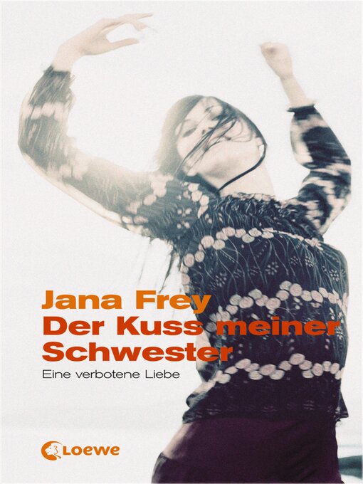 Title details for Der Kuss meiner Schwester by Jana Frey - Wait list